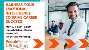 Harness Your Emotional Intelligence To Drive Career Success PeopleSense Consulting